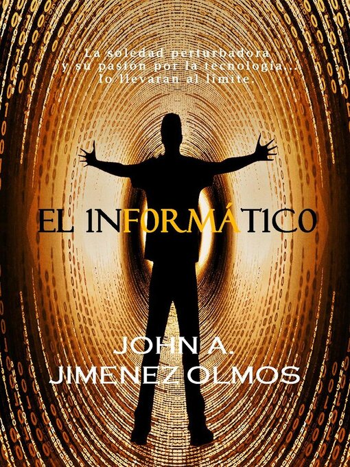 Title details for El Informático by John A. Jimenez Olmos - Available